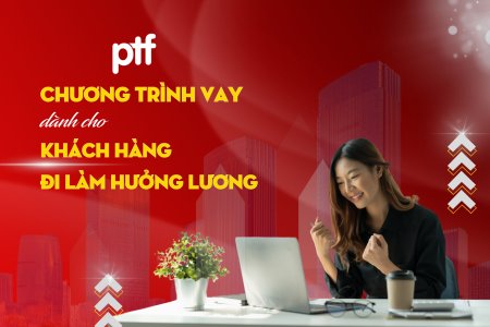 Chương trình vay dành cho Khách hàng đi làm hưởng lương - Thỏa sức tiêu dùng mua sắm
