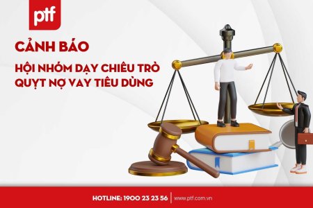Cảnh báo hội nhóm dạy chiêu trò quỵt nợ vay tiêu dùng