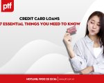 Credit Card Loans – 7 Essential Things You Need to Know