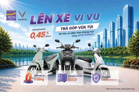 Lên xe vi vu - Trả góp vừa túi: Giải mã bài toán tối ưu chi phí cùng VINFAST và AEON Finance